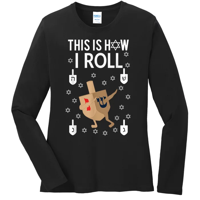 This Is How I Roll Hanukkah Shirt Dab Dreidel Chanukah Gift Ladies Long Sleeve Shirt