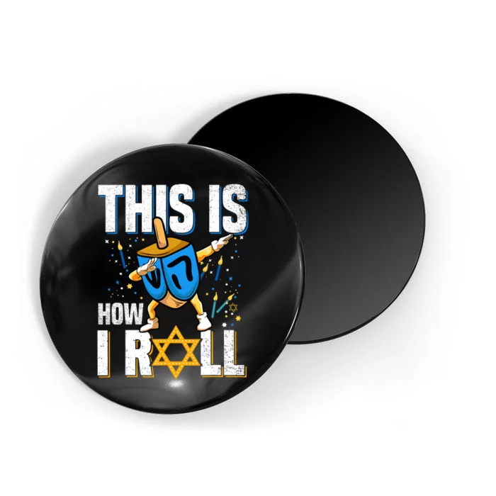 This Is How I Roll Hanukkah Dreidel Chanukah Jew Gift Magnet