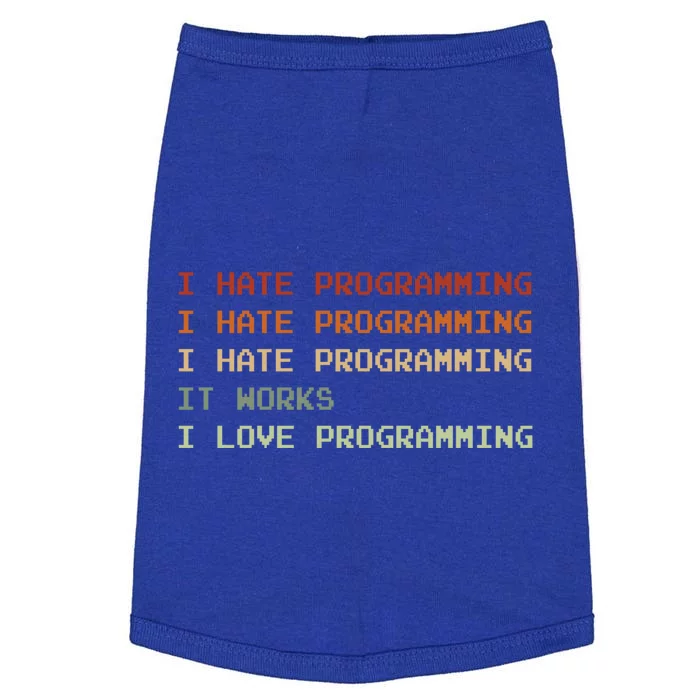 Things I Hate Programming Coder Coding Developer Software Funny Gift Doggie Tank