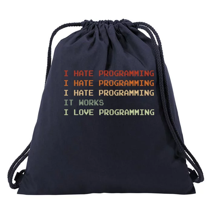 Things I Hate Programming Coder Coding Developer Software Funny Gift Drawstring Bag