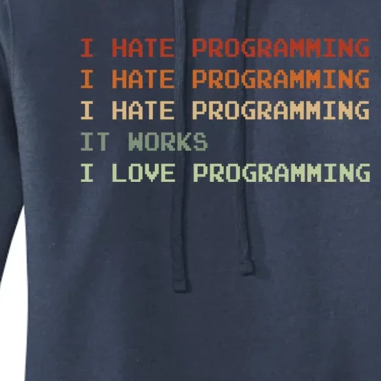 Things I Hate Programming Coder Coding Developer Software Funny Gift Women's Pullover Hoodie