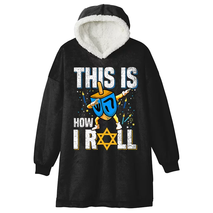 This Is How I Roll Hanukkah Dreidel Chanukah Jew Gift Hooded Wearable Blanket