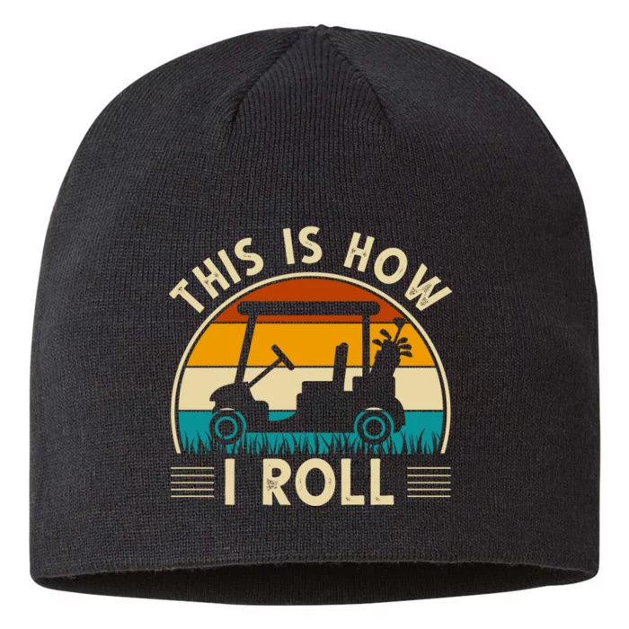 This Is How I Roll Retro Golf Lover 8 1/2in Sustainable Knit Beanie