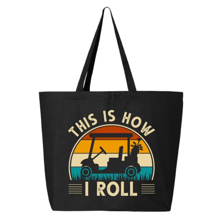 This Is How I Roll Retro Golf Lover 25L Jumbo Tote