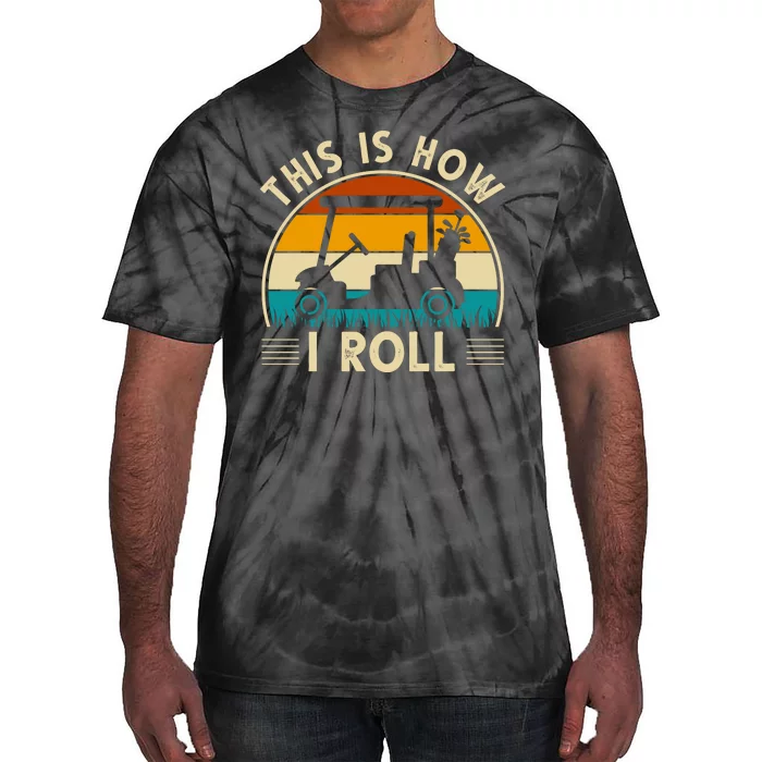 This Is How I Roll Retro Golf Lover Tie-Dye T-Shirt