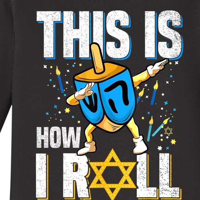 This Is How I Roll Hanukkah Dreidel Chanukah Jew Gift Baby Long Sleeve Bodysuit