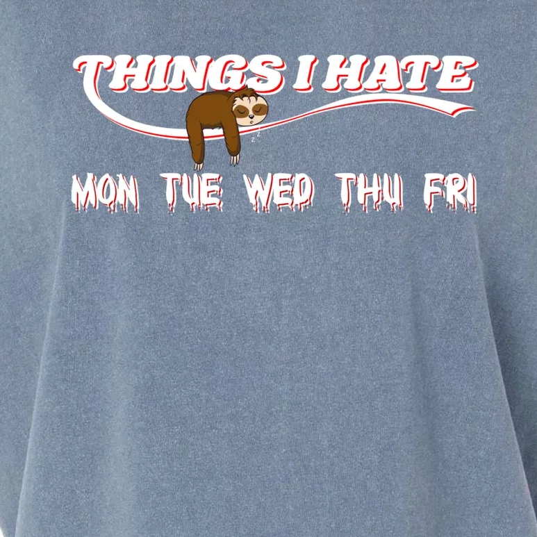 Things I Hate Sloth Work Office Morning Group Employee Gift Garment-Dyed Women's Muscle Tee