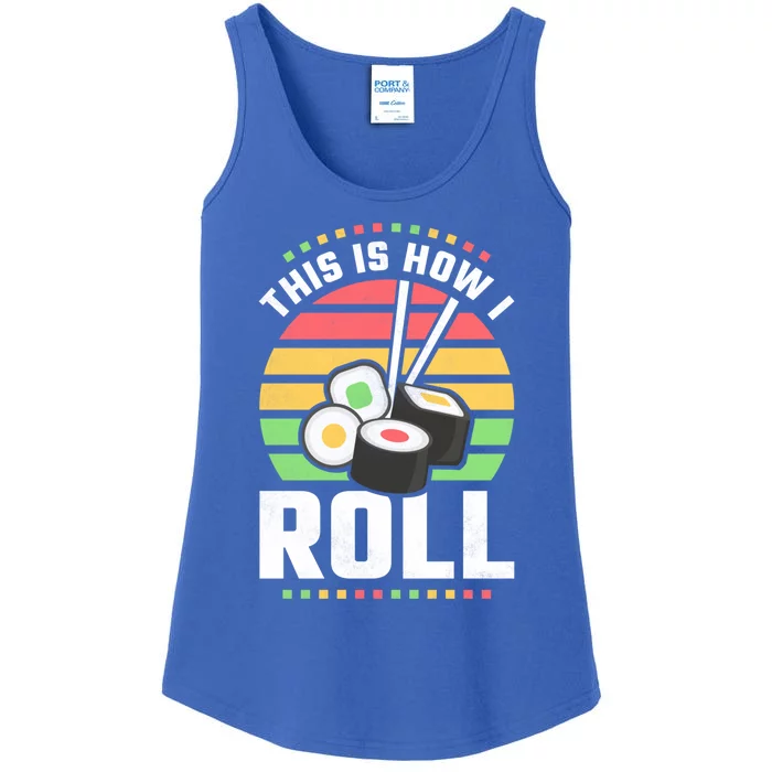 This Is How I Roll Sushi Cool Gift Ladies Essential Tank