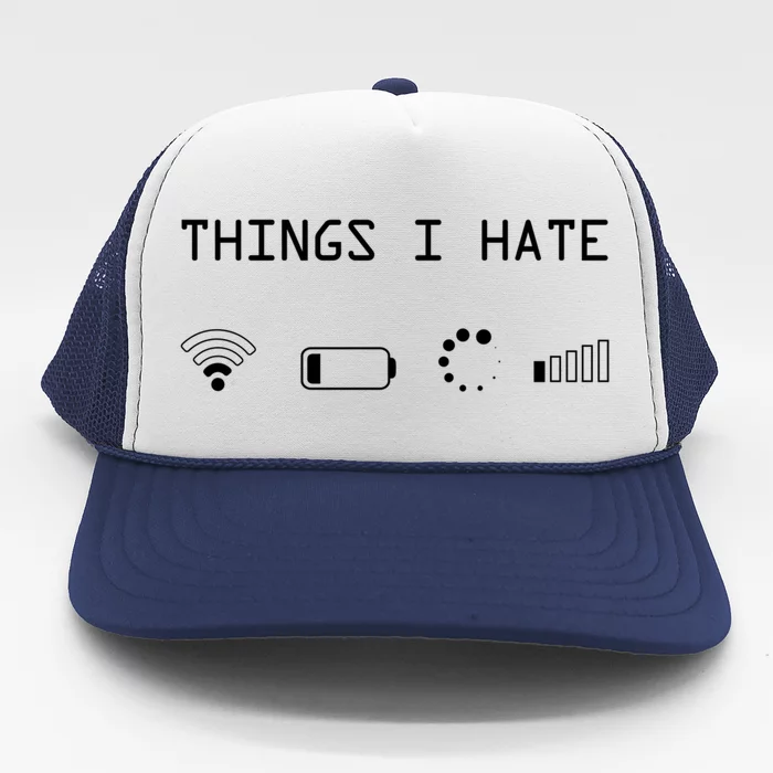 Things I Hate Cute Gift Trucker Hat