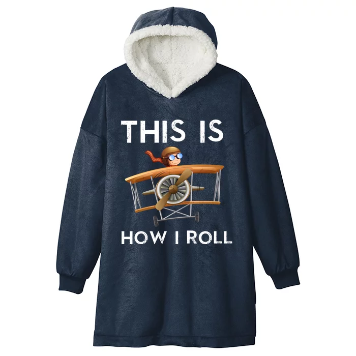 This Is How I Roll Pilot Airplane Aviation Dad Father Gift Hooded Wearable Blanket