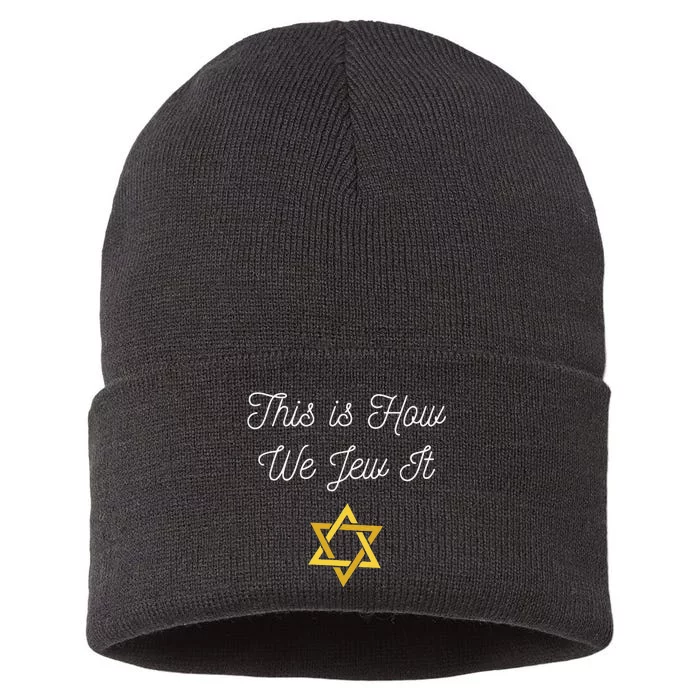 This Is How We Jew It Funny Jewish Pun Hanukkah Holiday Gift Sustainable Knit Beanie