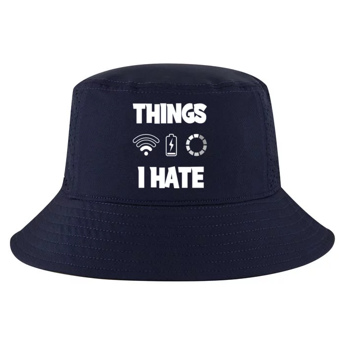 Things I Hate Meaningful Gift Cool Comfort Performance Bucket Hat