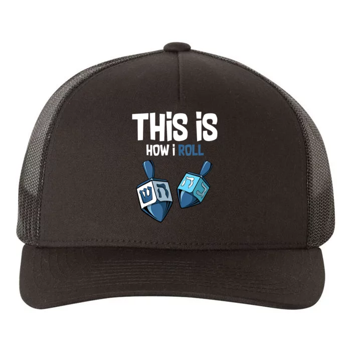 This Is How I Roll Draydel Trendl Hanukkah Channukah Funny Yupoong Adult 5-Panel Trucker Hat