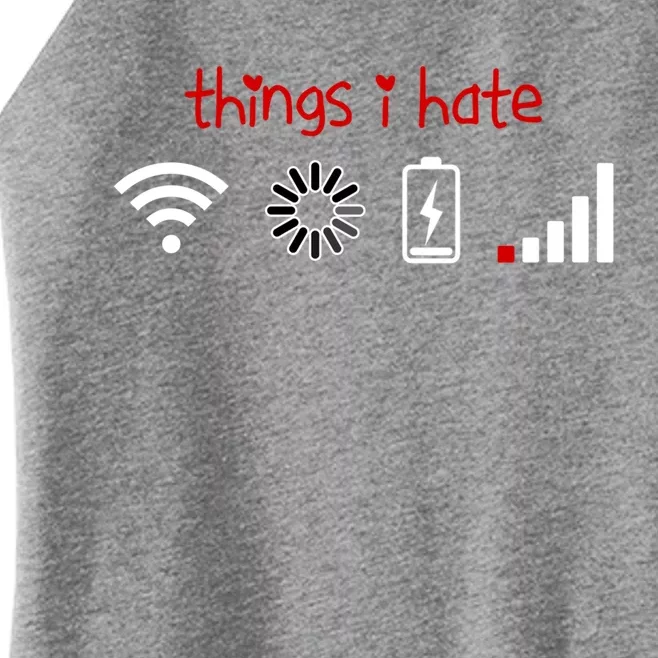 Things I Hate Gift Programmer Gamer Fun Gift Idea Gift Women’s Perfect Tri Rocker Tank