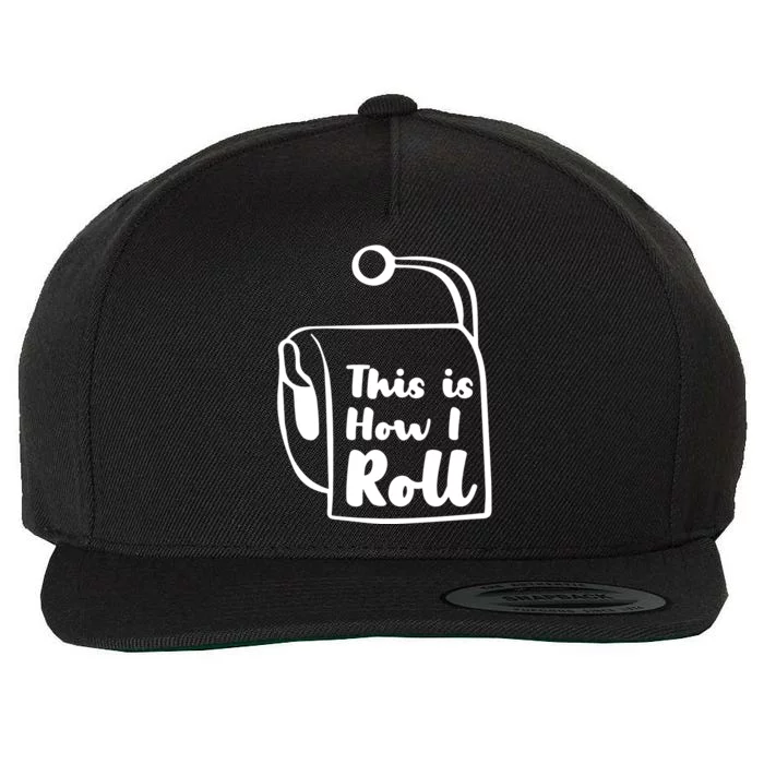 This Is How I Roll Wool Snapback Cap