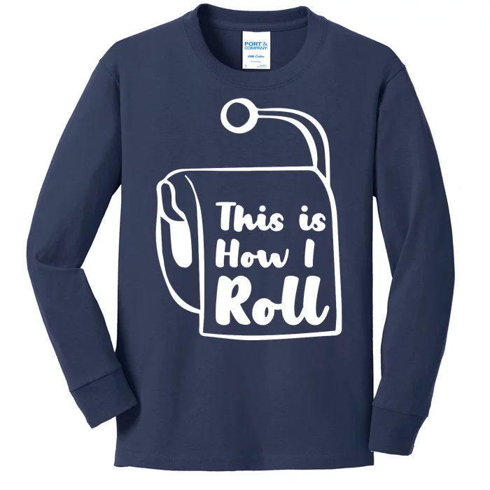 This Is How I Roll Kids Long Sleeve Shirt