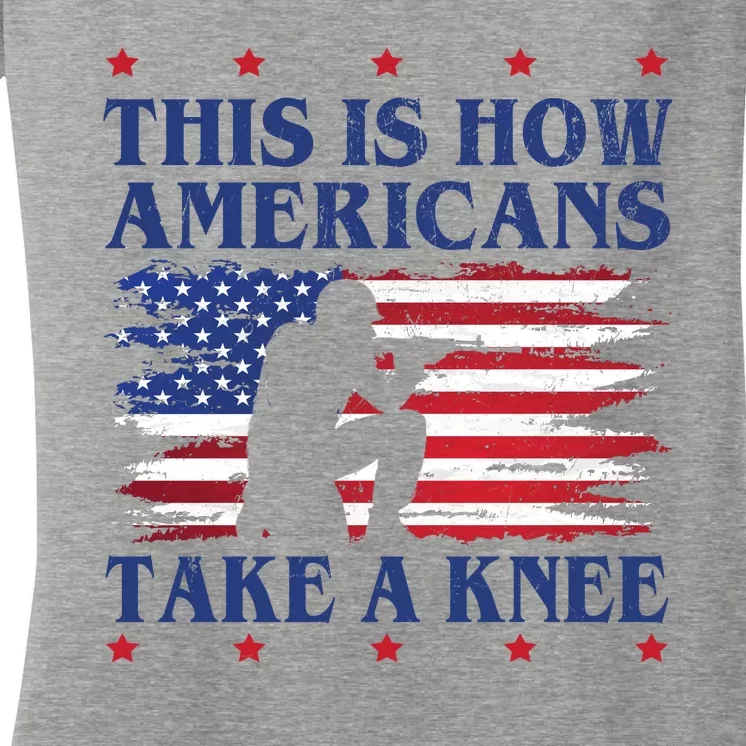 This Is How Americans Take A Knee Women's V-Neck T-Shirt