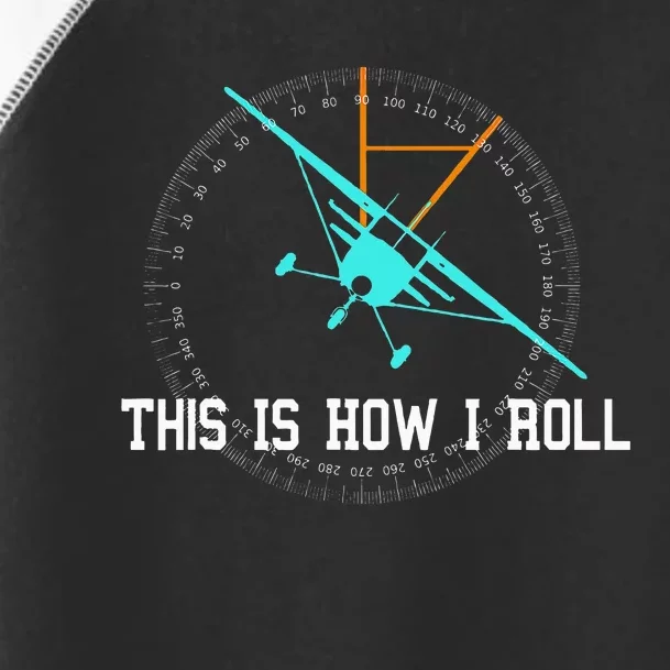 This Is How We Roll Pilot Funny Airplane Aircraft Toddler Fine Jersey T-Shirt