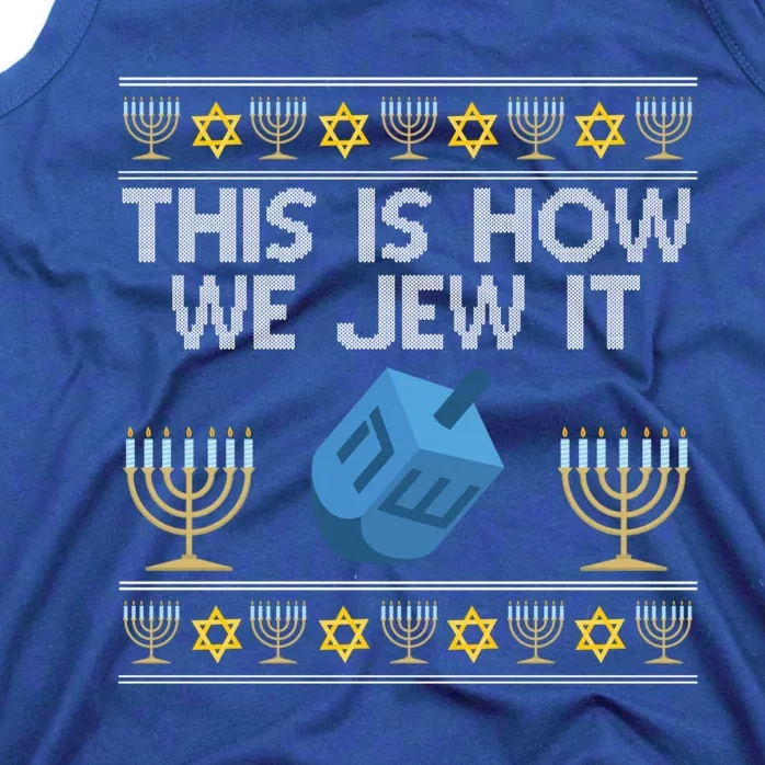 This Is How We Jew It Hanukkah Jewish Bargiftmitzvah Fun Gift Tank Top