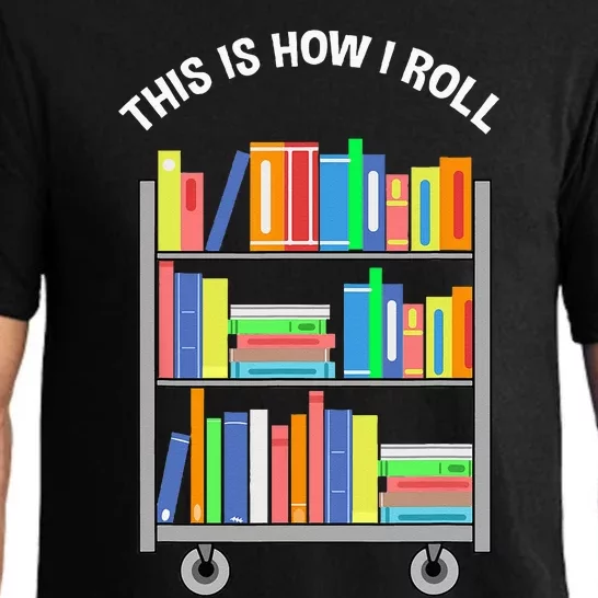 This Is How I Roll Book Librarian Pajama Set