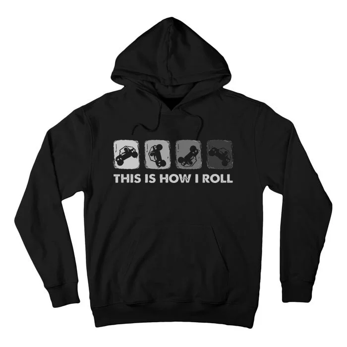 This Is How I Roll Sxs Side By Side Utv Tall Hoodie