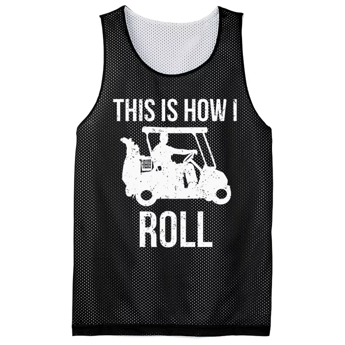 This is How I Roll Golf Cart vintage Golfers Mesh Reversible Basketball Jersey Tank