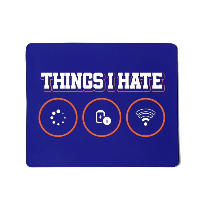 Things I Hate Programmer Gift Mousepad