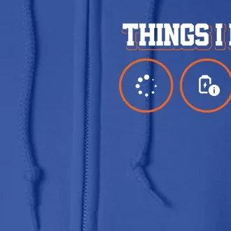 Things I Hate Programmer Gift Full Zip Hoodie