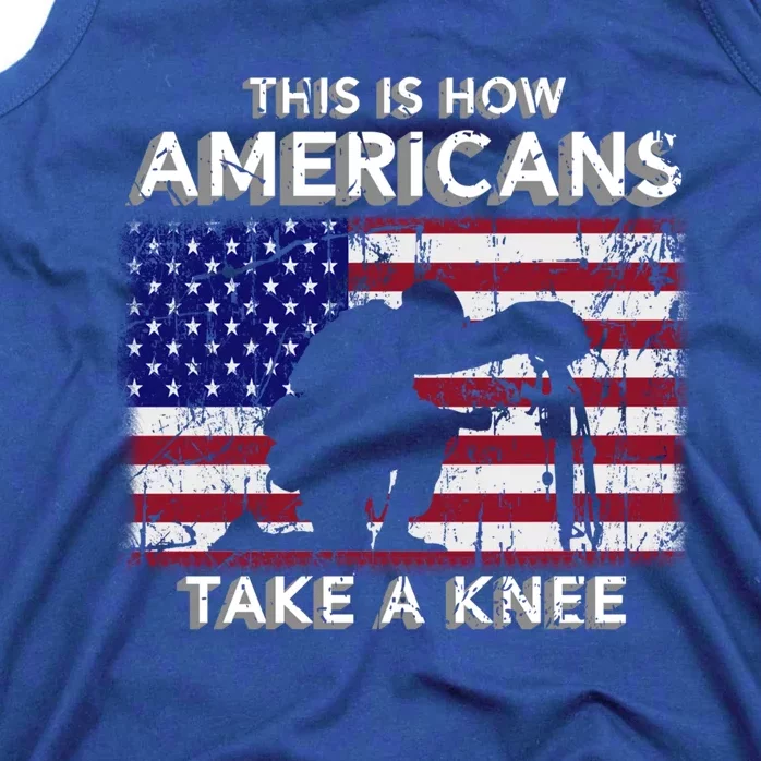 This Is How Americans Take A Knee Veteran Gift Tank Top