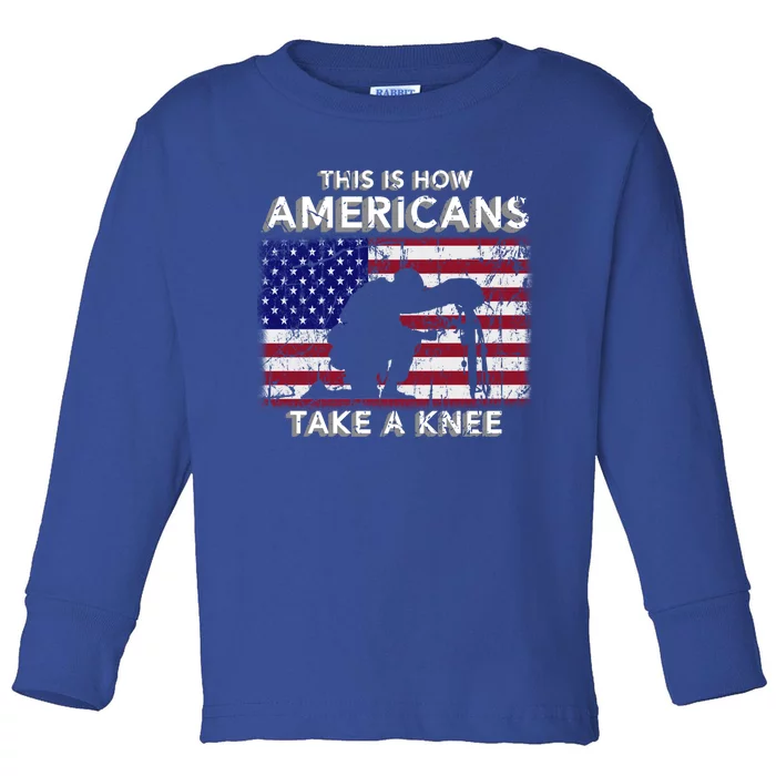 This Is How Americans Take A Knee Veteran Gift Toddler Long Sleeve Shirt