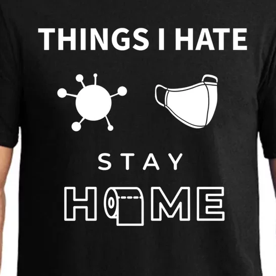 Things I Hate Stay At Home Mask Influenza Cute Gift Pajama Set