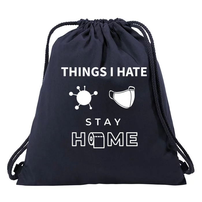 Things I Hate Stay At Home Mask Influenza Cute Gift Drawstring Bag