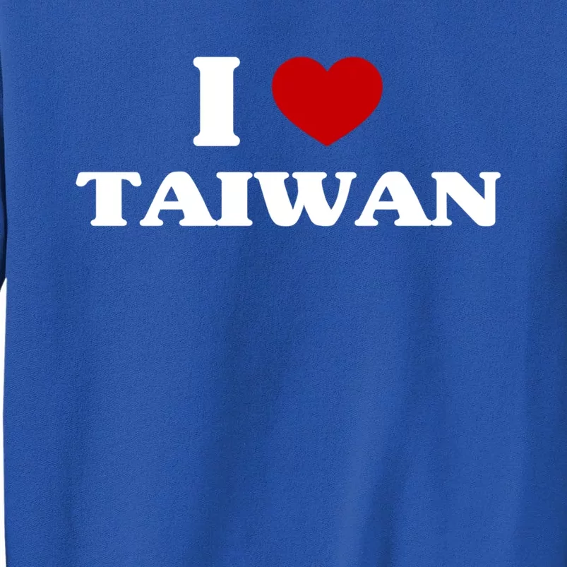 Taiwan I Heart Taiwan Souvenir I Love Taiwan Gift Tall Sweatshirt