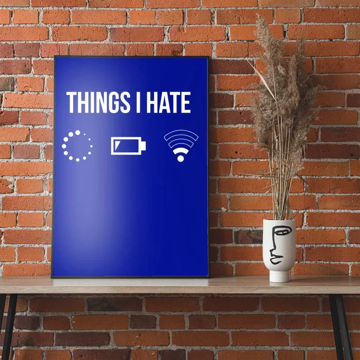 Things I Hate Gift Poster