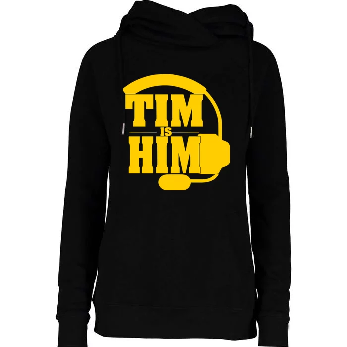 Tim Is Him Womens Funnel Neck Pullover Hood