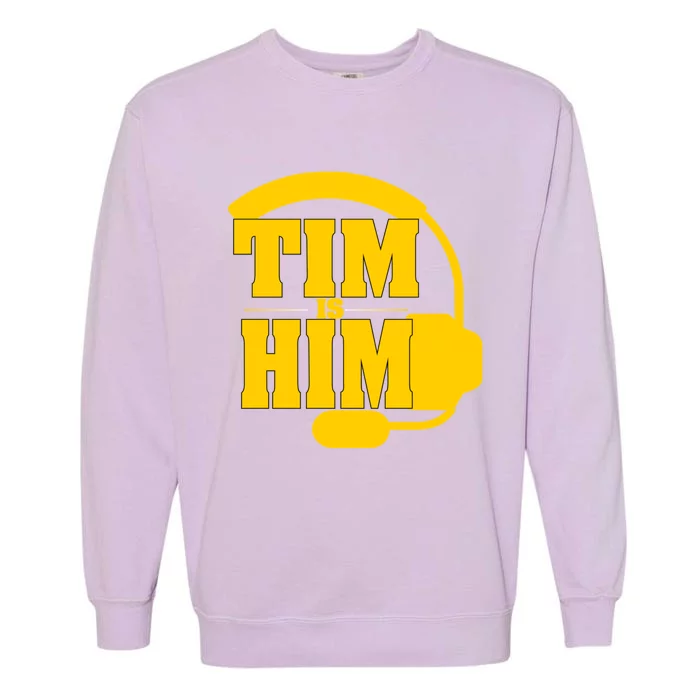 Tim Is Him Garment-Dyed Sweatshirt