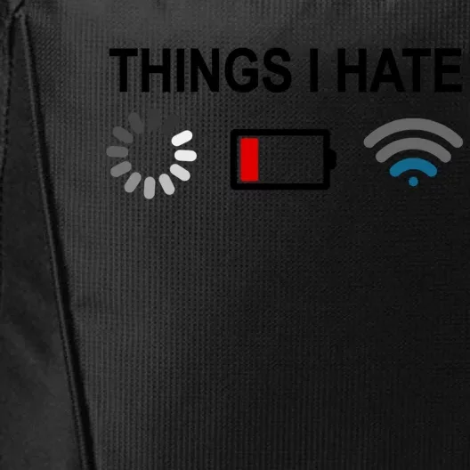 Things I Hate Programmer Gamer Computer Nerdgiftfun Gift Idea Gift City Backpack