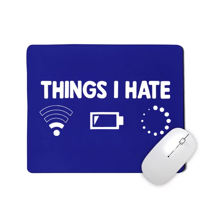 Things I Hate Programmer Gamer Gift Mousepad