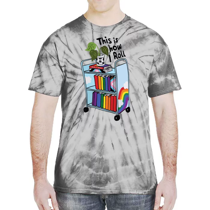 This Is How I Roll Pride Lgbtqia Library Tie-Dye T-Shirt