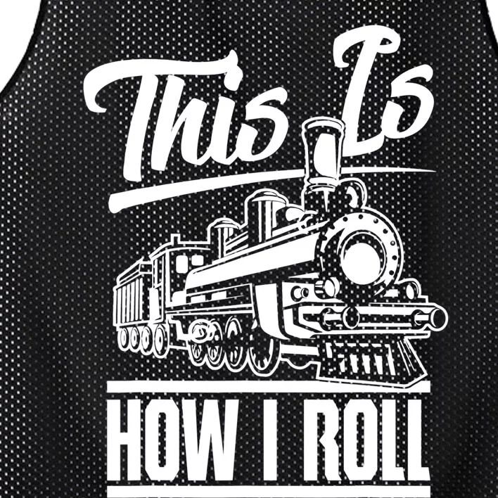 This Is How I Roll Train Engineer & Railroad Lovers TShirt Mesh Reversible Basketball Jersey Tank