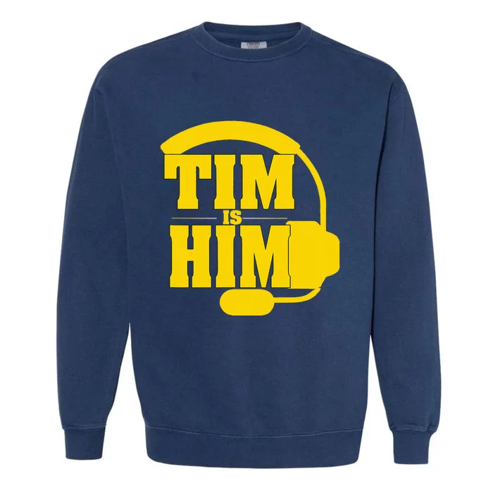 Tim Is Him Garment-Dyed Sweatshirt