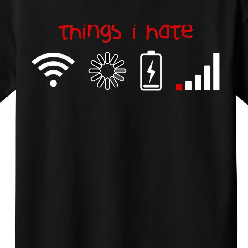 Things I Hate Tshirt Programmer Gamer Fun Gift Idea Kids T-Shirt