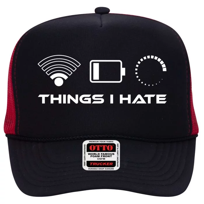 Things I Hate Cute Gift Bad Wlan Signal Nerd Gaming Lifestyle Gift High Crown Mesh Trucker Hat