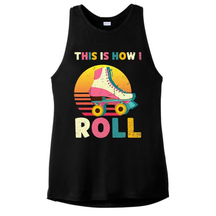 This Is How I Roll Retro Roller Skate Vintage Skater Skating Ladies Tri-Blend Wicking Tank