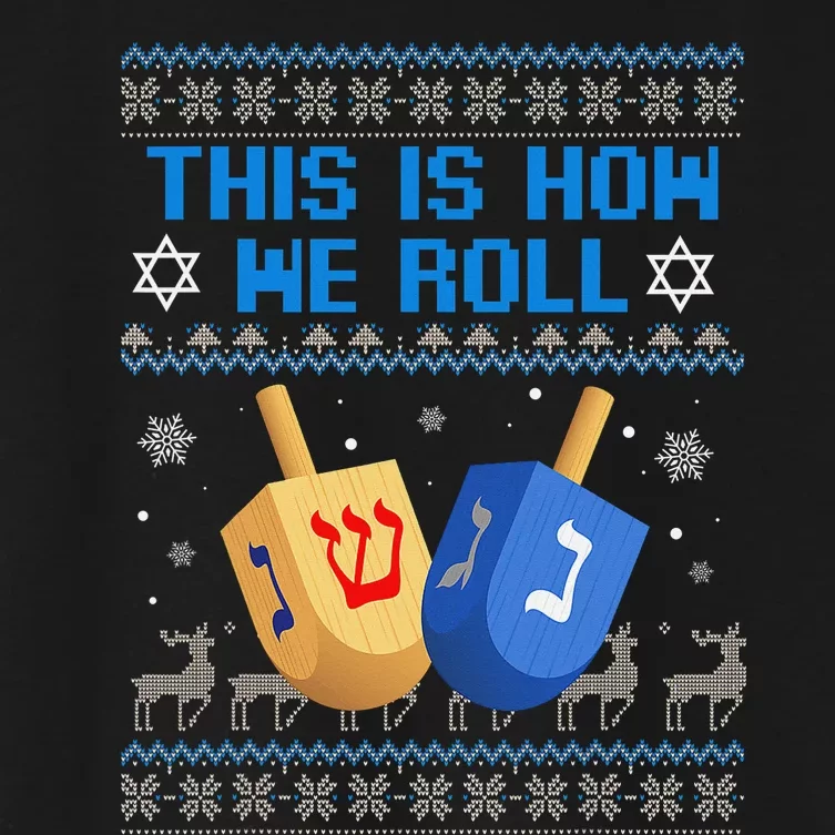 This Is How I Roll Dreidel Chanukah Ugly Hanukkah Sweater Women's Crop Top Tee