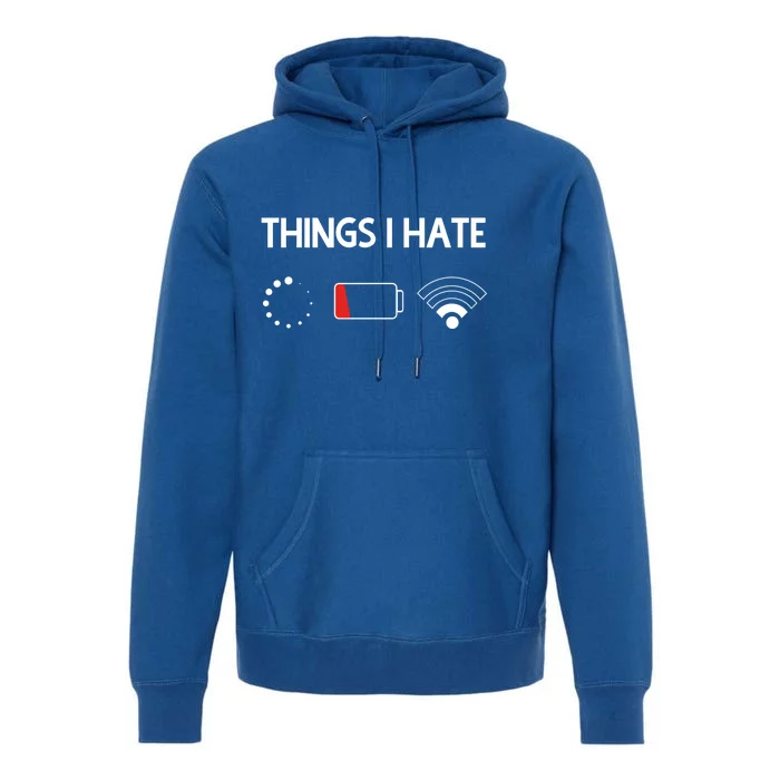 Things I Hate Gift Programmer And Gamer Meaningful Gift Premium Hoodie