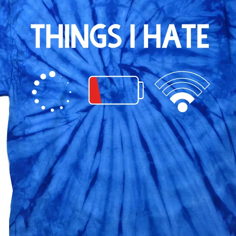 Things I Hate Gift Programmer And Gamer Meaningful Gift Tie-Dye T-Shirt