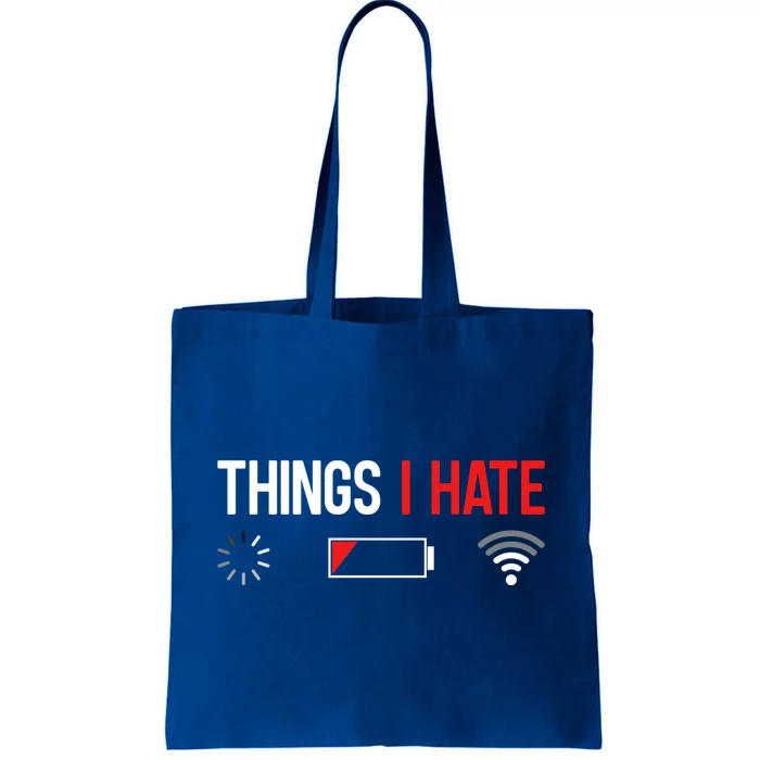 Things I Hate Bad Wifi And Downloading Computer Clouds Gift Tote Bag