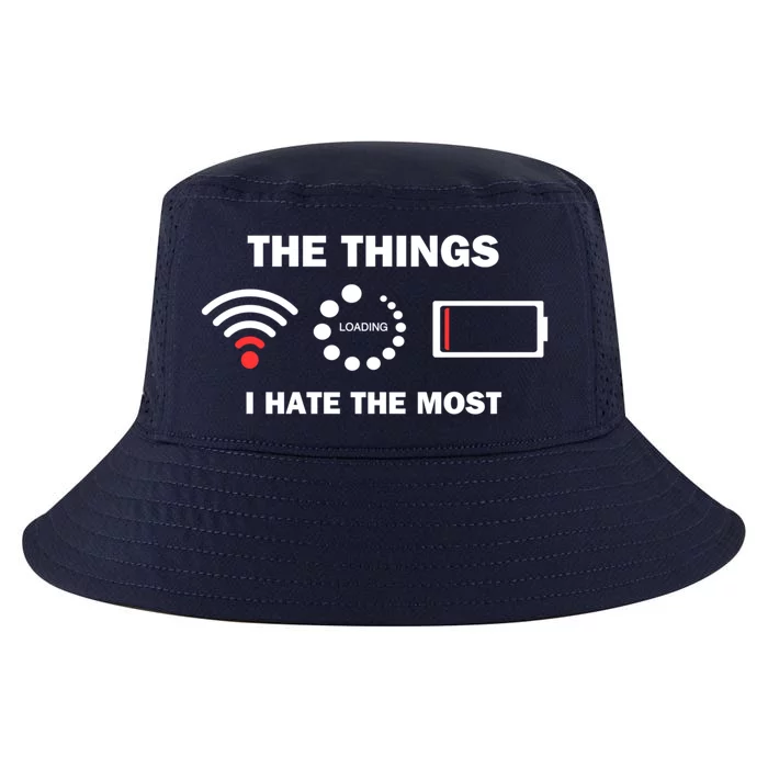 Things I Hate Bad Wifi Signal Buffering Low Battery Meme Gift Cool Comfort Performance Bucket Hat