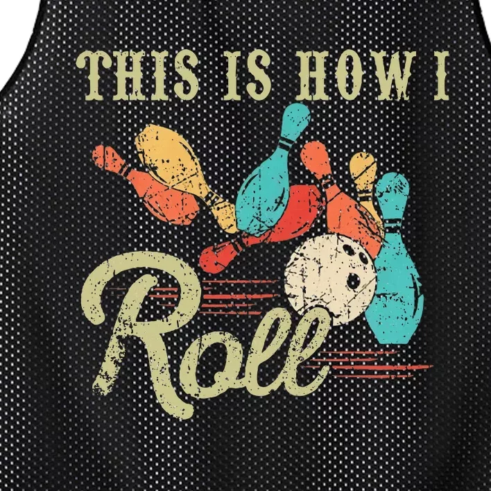 This Is How I Roll Retro Bowling Lover Funny Bowler Gifts Mesh Reversible Basketball Jersey Tank